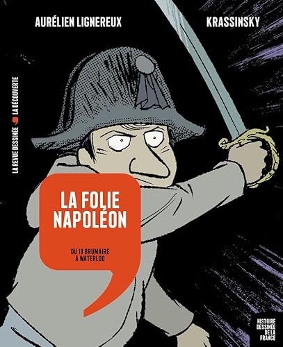 Imagen de archivo de La folie Napolon - Du 18 Brumaire  Waterloo a la venta por Gallix