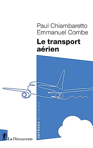 Stock image for Le transport aérien [FRENCH LANGUAGE - Soft Cover ] for sale by booksXpress