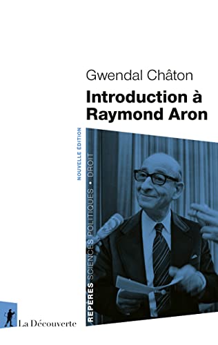 Beispielbild fr Introduction  Raymond Aron zum Verkauf von Gallix