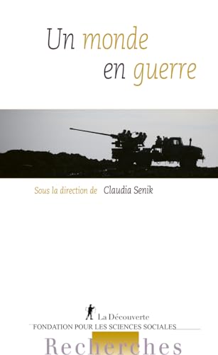 Beispielbild fr Un monde en guerre zum Verkauf von Gallix