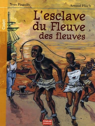 9782350000541: L'Esclave du Fleuve des fleuves (French Edition)