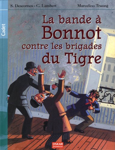 9782350000558: La Bande  Bonnot contre les brigades du Tigre (Cadet)