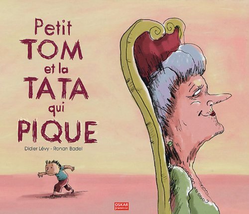 Beispielbild fr Petit Tom et la Tata qui pique zum Verkauf von Ammareal