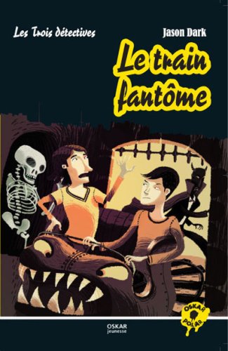 Imagen de archivo de Les Trois dtectives : Le train fantme a la venta por Ammareal