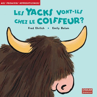 9782350001319: Les yacks vont-ils chez le coiffeur ? (Mes Premiers apprentissages)