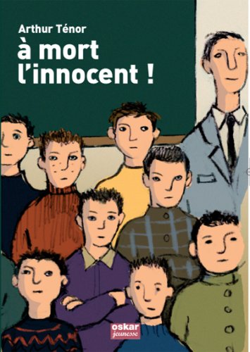 Beispielbild fr A mort l'innocent ! zum Verkauf von Ammareal