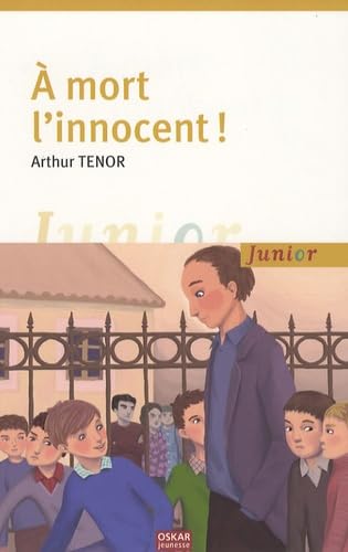 Imagen de archivo de A mort l'innocent ! a la venta por Ammareal