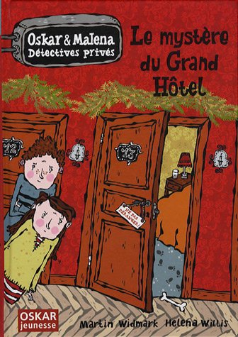 Beispielbild fr Oskar et Malena Dtectives privs : Le mystre du Grand Htel zum Verkauf von Ammareal