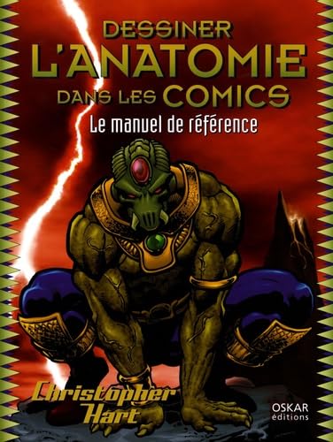 9782350001494: Dessiner l'anatomie dans les Comics: Le manuel de rfrence