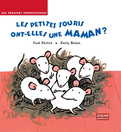 Stock image for Les petites souris ont-elles une maman ? for sale by Revaluation Books