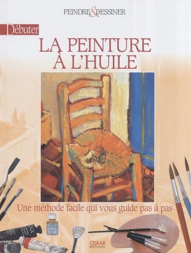 Stock image for Dbuter la Peinture  l'huile for sale by medimops