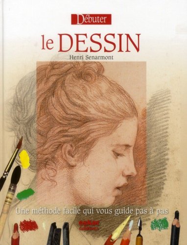 Stock image for d?buter le dessin for sale by Hawking Books