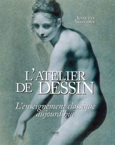 9782350002446: L'atelier de dessin: L'enseignement classique aujourd'hui