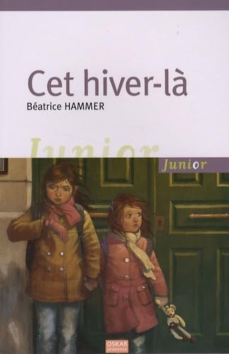 Cet hiver-là - Hammer, Béatrice