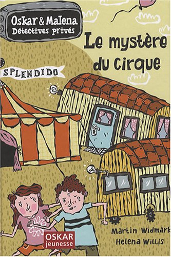 Beispielbild fr Oskar et Malena Dtectives privs : Le mystre du cirque zum Verkauf von medimops