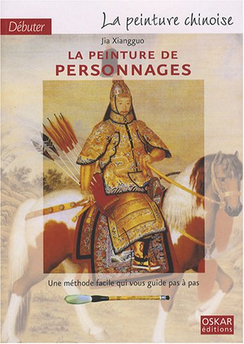Stock image for La Peinture De Personnages : Une Mthode Facile Qui Vous Guide Pas  Pas for sale by RECYCLIVRE