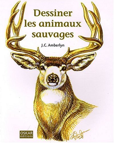 9782350002941: Dessiner les animaux sauvages