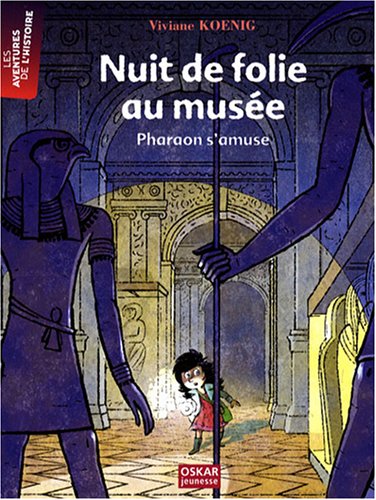 Beispielbild fr Nuit de folie au muse : Pharaon s'amuse zum Verkauf von Ammareal