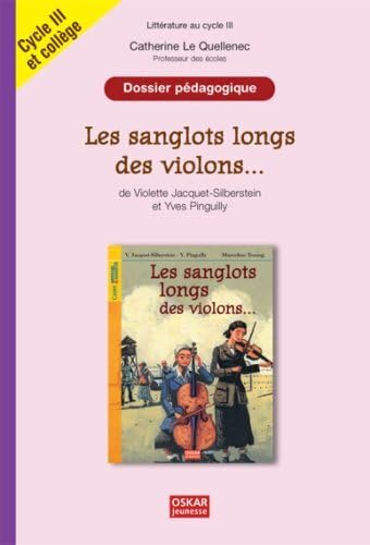 Beispielbild fr SANGLOTS LONGS - DOSSIER PEDAGOGIQUE Le Quellenec, Catherine zum Verkauf von BIBLIO-NET
