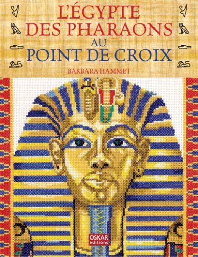 9782350003368: L'Egypte des pharaons au point de croix