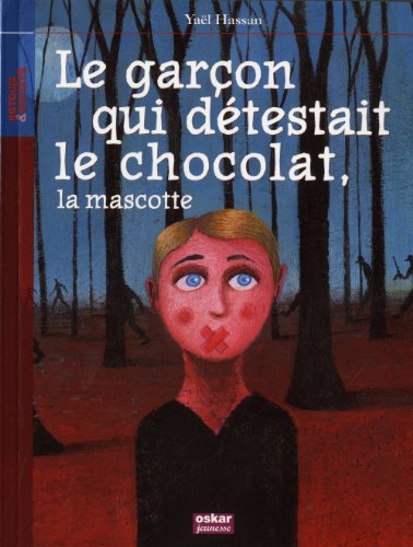 9782350003771: Le garon qui dtestait le chocolat, la mascotte