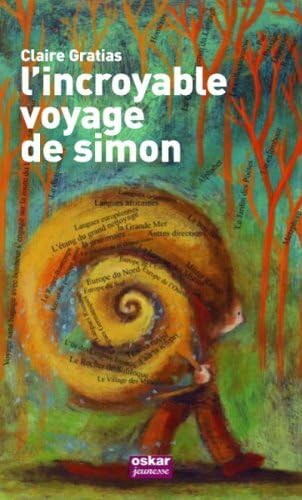 Imagen de archivo de L'incroyable voyage de Simon a la venta por Ammareal