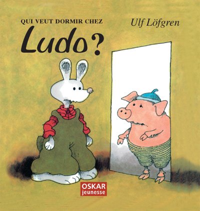 Beispielbild fr QUI VEUT DORMIR CHEZ LUDO ? [Broch] Lofgren, Ulf zum Verkauf von BIBLIO-NET