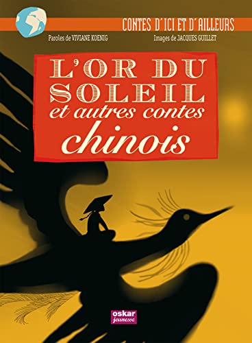 9782350004716: L'or du soleil: Et autres contes chinois