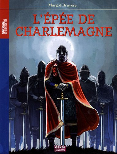 Beispielbild fr L'pe De Charlemagne zum Verkauf von RECYCLIVRE