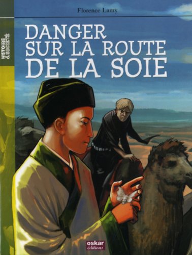 Beispielbild fr Danger sur la route de la soie zum Verkauf von medimops