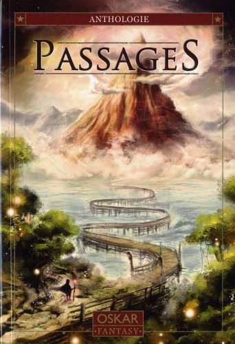 9782350005249: Passages : anthologie: ANTHOLOGIE FANTASY