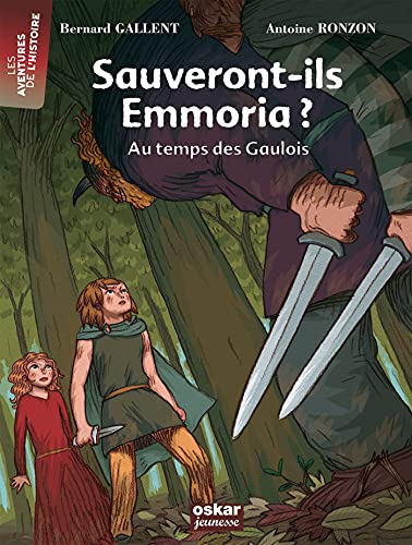 Beispielbild fr Sauveront-ils Emmoria ? : Au temps des Gaulois zum Verkauf von Ammareal