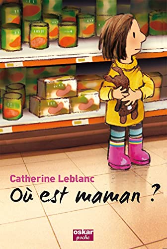 Ou est maman ? (Oskar poche) - Leblanc, Catherine