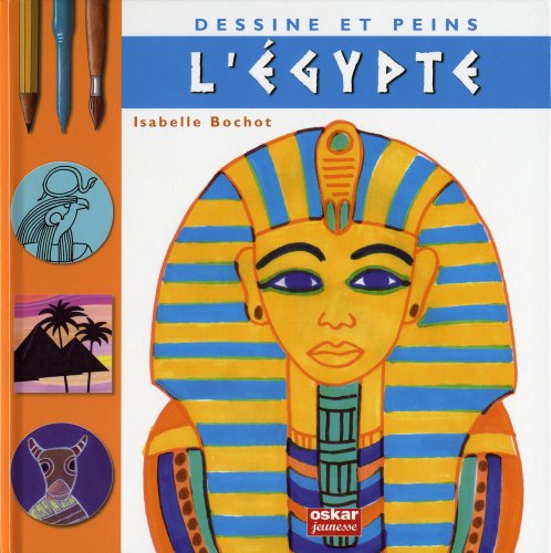 9782350005645: Dessine et peins l'Egypte