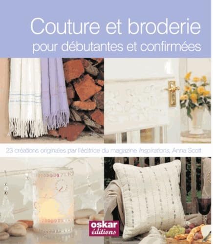 9782350005799: Couture et broderie: pour dbutantes et confirmes