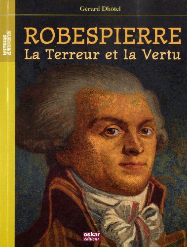 Stock image for Robespierre, la Terreur et la Vertu for sale by Ammareal