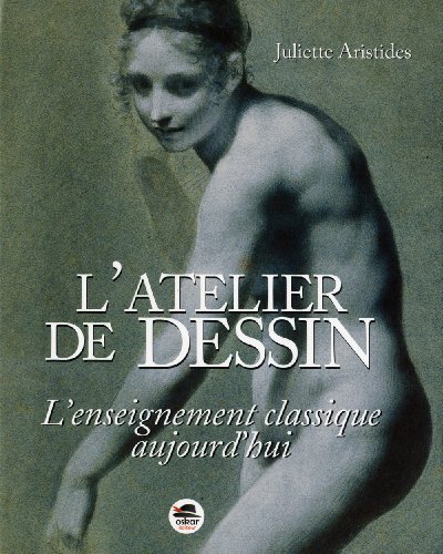 9782350008080: L'atelier de dessin: L'enseignement classique aujourd'hui