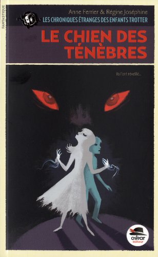 Beispielbild fr Le Chien des Tnbres - Les chroniques tranges des enfants Trotter T.2 zum Verkauf von Ammareal