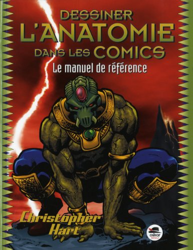 9782350008417: Dessiner l'anatomie dans les comics: Le manuel de rfrence