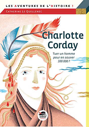 Beispielbild fr CHARLOTTE CORDAY zum Verkauf von Ammareal