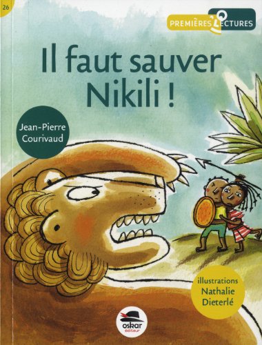 Stock image for IL FAUT SAUVER NIKILI ! for sale by WorldofBooks