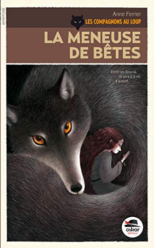 9782350008714: LA MENEUSE DE BETE - COMPAGNONS AU LOUP