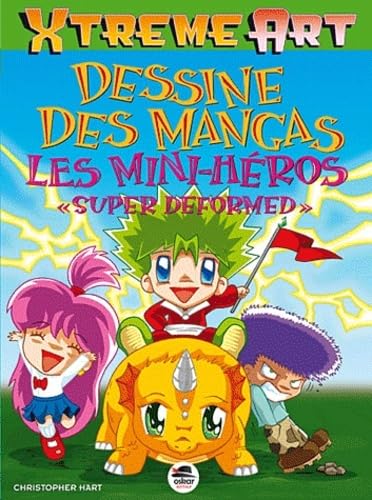 9782350009155: Dessine des mangas: Les mini-hros "super deformed"