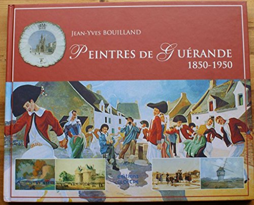 9782350020228: Peintres de Gurande 1850-1950