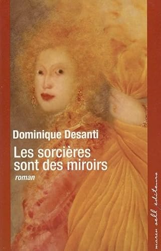 Stock image for Les sorcires sont des miroirs for sale by Ammareal