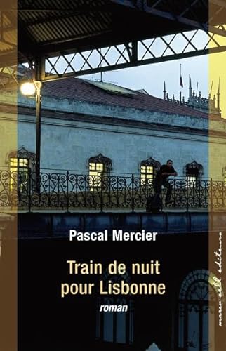 Stock image for Train de nuit pour Lisbonne for sale by Ammareal