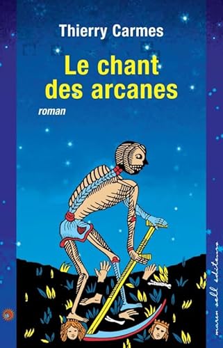 Stock image for Le Chant des Arcanes : Premier Chant Pouvoirs for sale by Ammareal