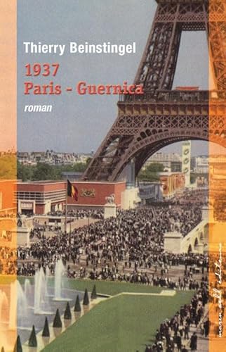 Beispielbild fr 1937 Paris-Guernica zum Verkauf von Revaluation Books