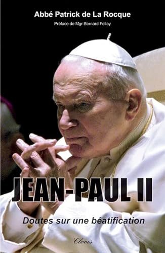 Beispielbild fr Jean-Paul II, doutes sur une batification zum Verkauf von Ammareal