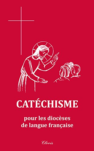 Imagen de archivo de Catchisme pour les diocses de langue franaise a la venta por Revaluation Books